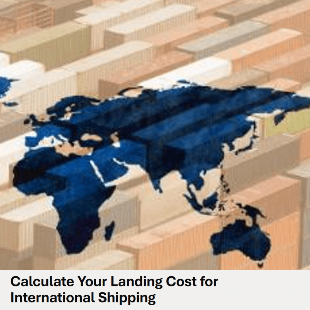 Landing Cost for International Shipping Calculator