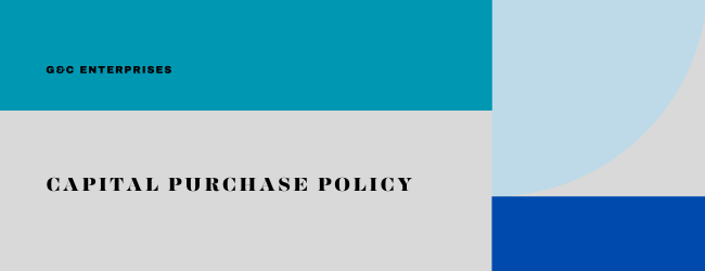 Capital Purchase Policy